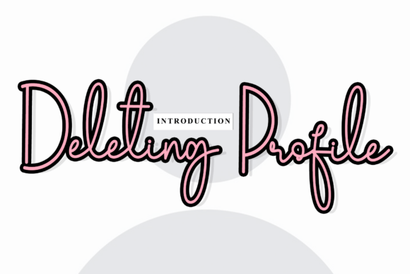Deleting Profile: A Font for Elegant Branding