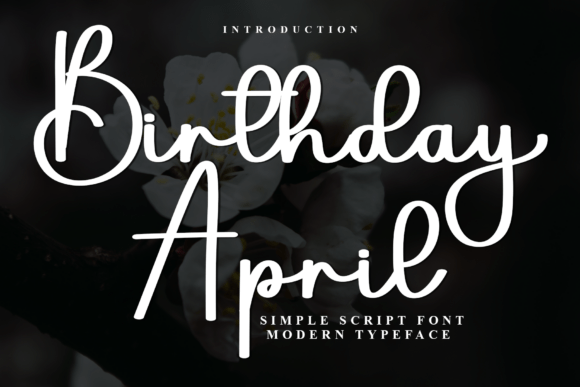 Enhance Your Campaigns with Birthday April Font