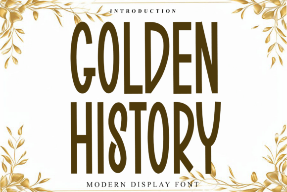 Golden History: A Font for Professional and Elegant Branding