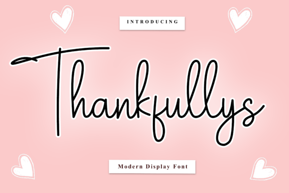 Thankfullys: A Font for Handmade Charm and Elegance