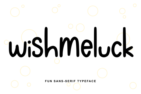 Wishmeluck: A Script Amp Font for Elegant Design